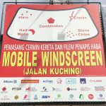 MOBILE WINDSCREEN (JALAN KUCHING)